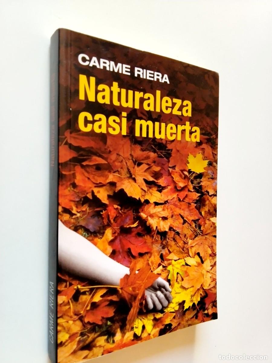 Libri di seconda mano: Carme Riera - Naturaleza casi muerta
