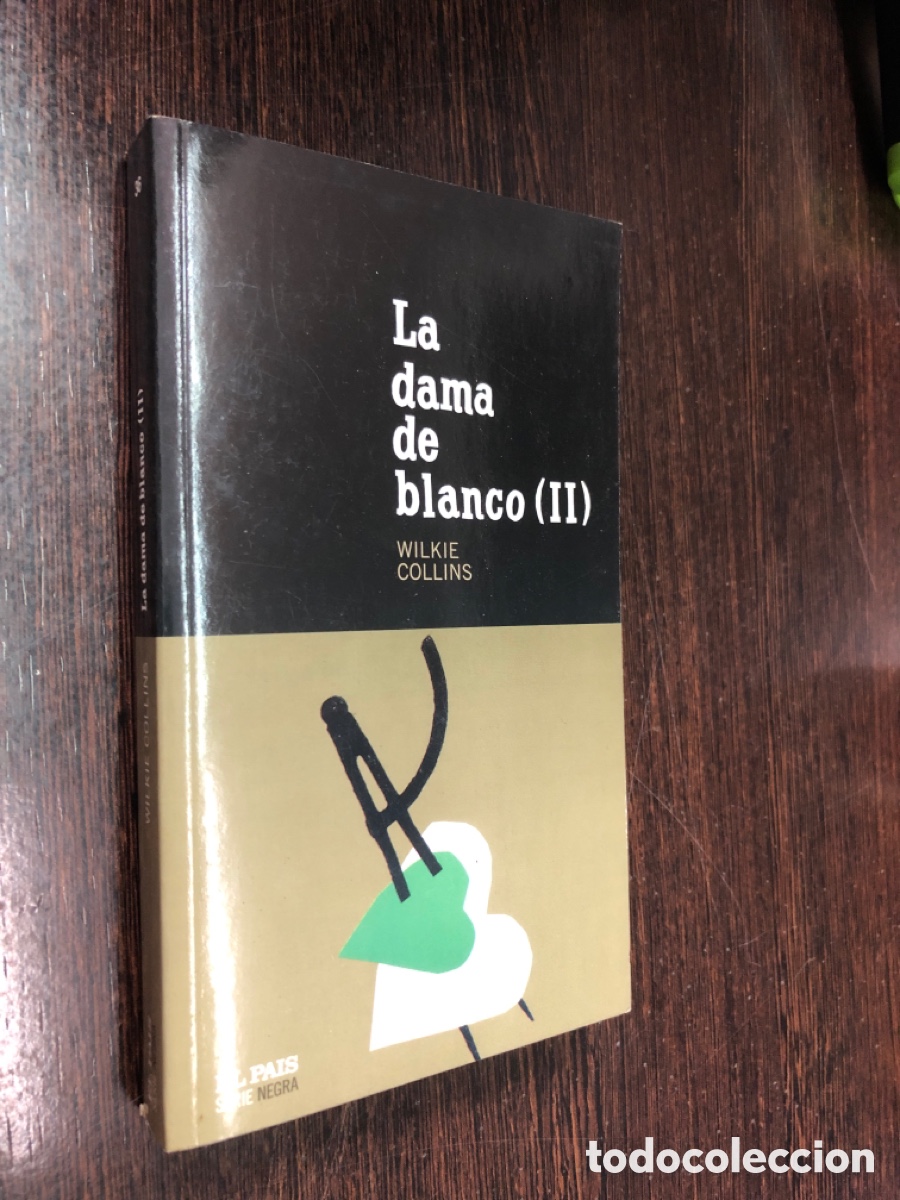 Libri di seconda mano: LA DAMA DE BLANCO II WILKIE COLLINS EL PAIS SERIE NEGRA