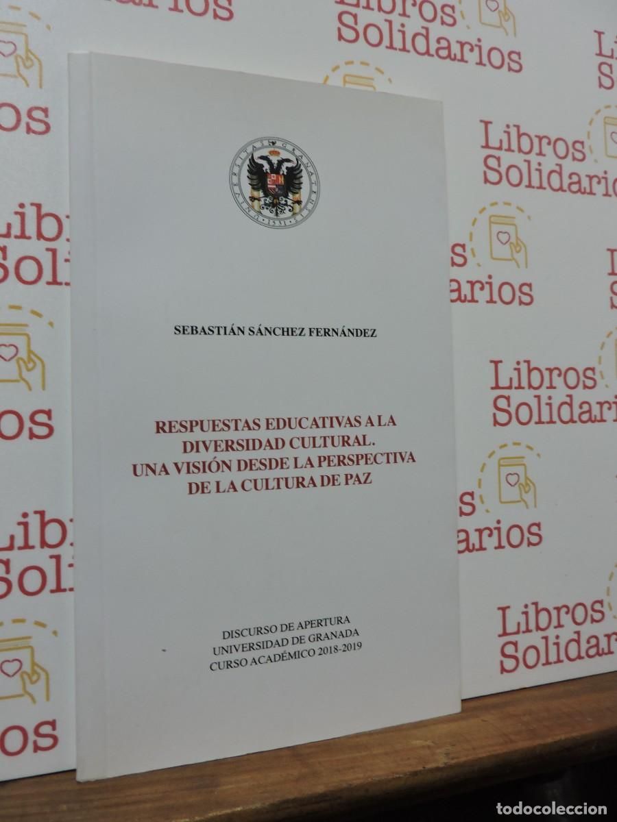 Libros: Respuestas educativas a la diversidad cultural. Sebasti&aacute;n S&aacute;nchez. Universidad Granada, 2018-2019