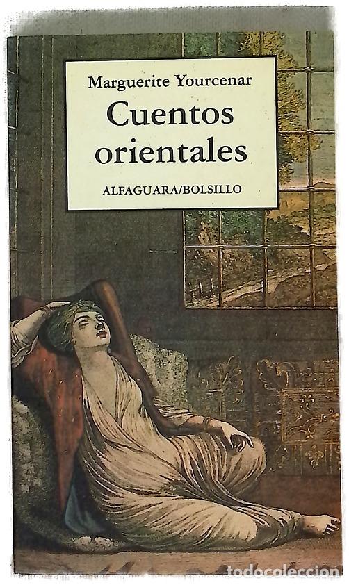 B&uuml;cher: Cuentos orientales - Yourcenar, Marguerite