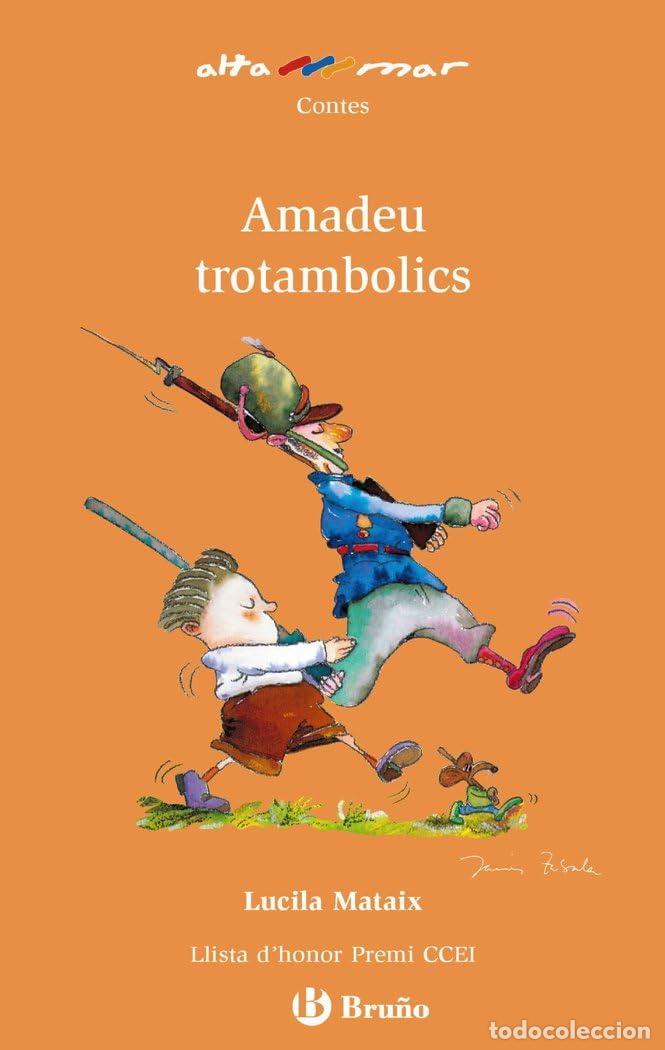 books: Amadeu trotambolics (Valenci&agrave; - A PARTIR DE 8 ANYS - ALTAMAR)