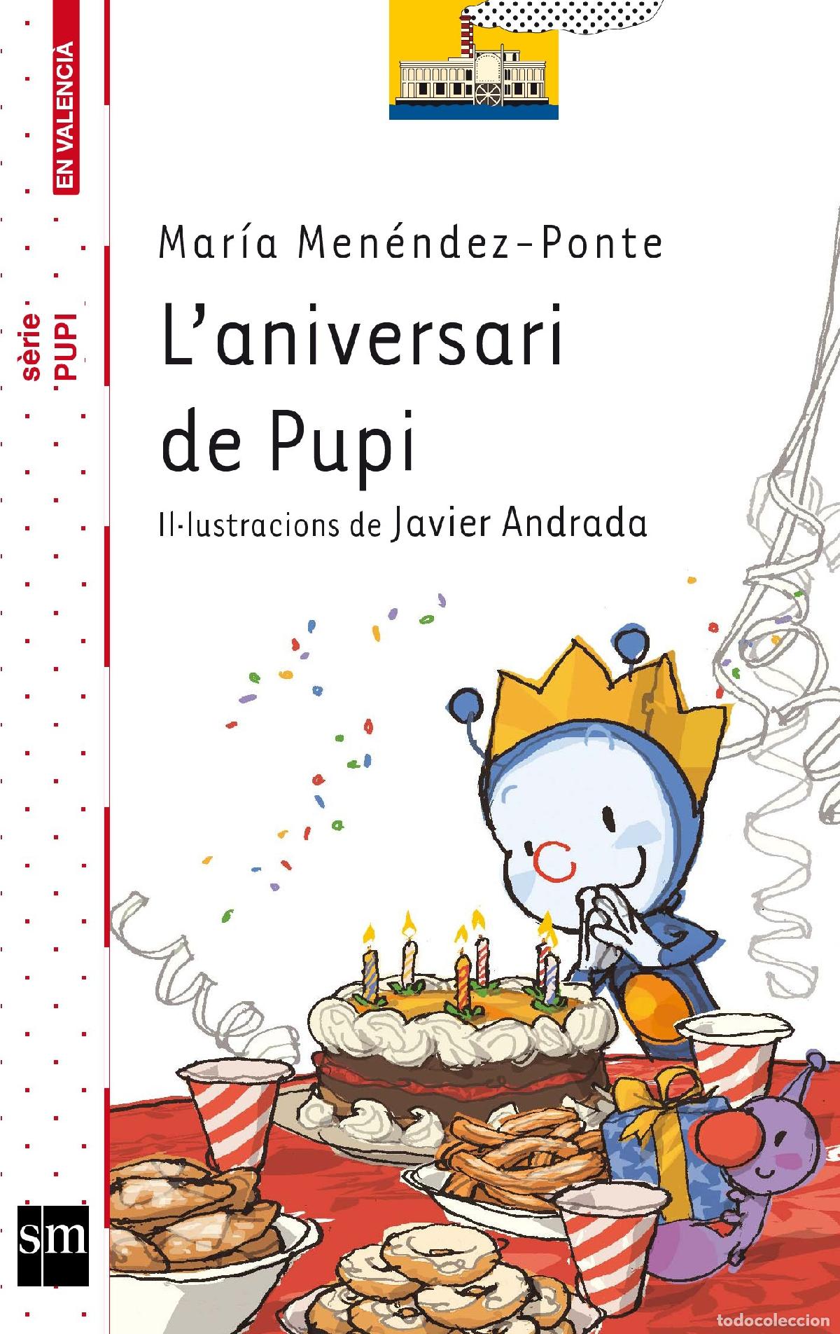 books: L&rsquo;aniversari de Pupi (El Barco de Vapor Blanca)