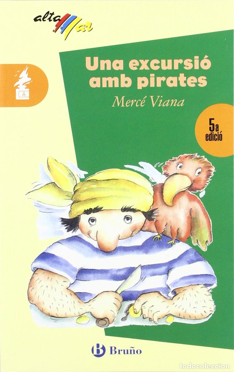 Libri di seconda mano: Una excursi&oacute; amb pirates (Valenci&agrave; - Bru&ntilde;o - Altamar)