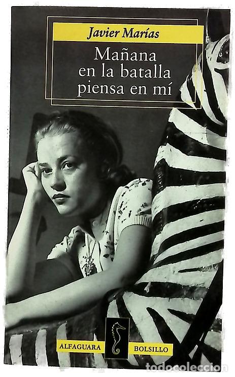 Libros: Ma&ntilde;ana en la batalla piensa en m&iacute;
