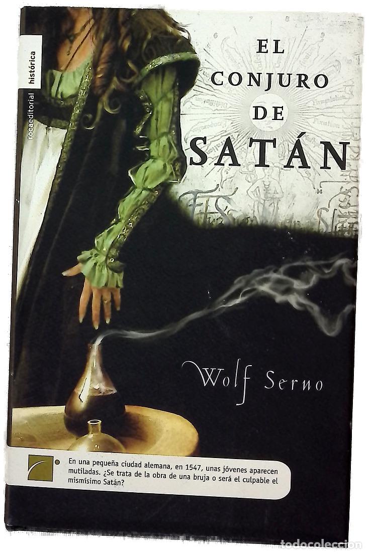 Libros: El conjuro de Sat&aacute;n - Serno, Wolf
