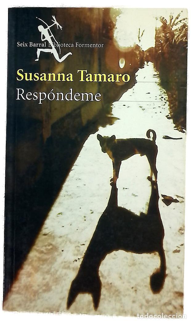 Libros: Resp&oacute;ndeme - Tamaro, Susanna