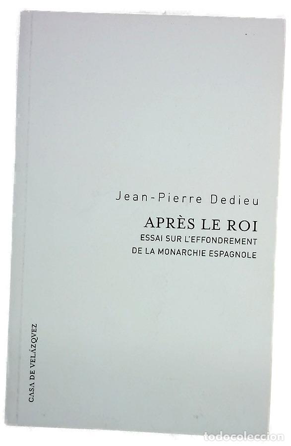 Libros: Apr&egrave;s le roi essai sur l'effondrement de la monarchie espagnole