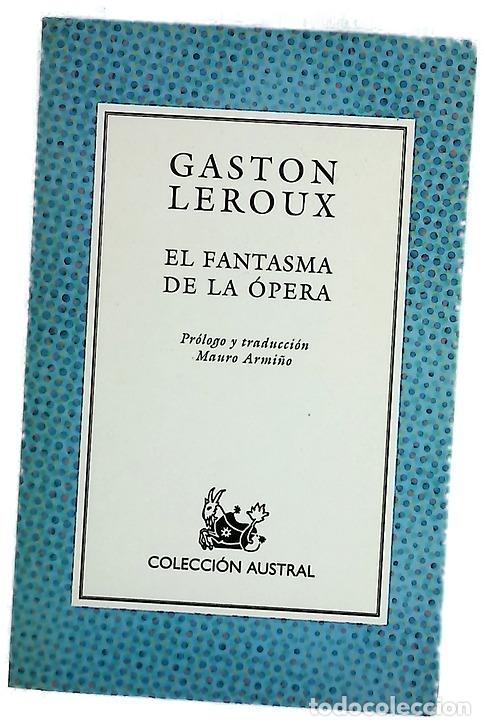Libros: El fantasma de la &Oacute;pera - Leroux, Gaston; Armi&ntilde;o, Mauro
