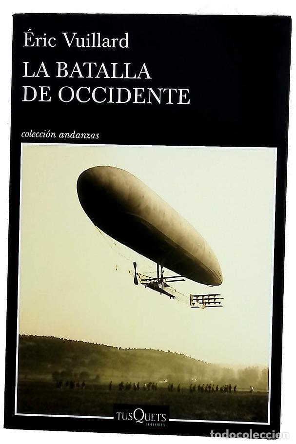 Libros: La batalla de Occidente - Vuillard, &Eacute;ric; Albi&ntilde;ana, Javier