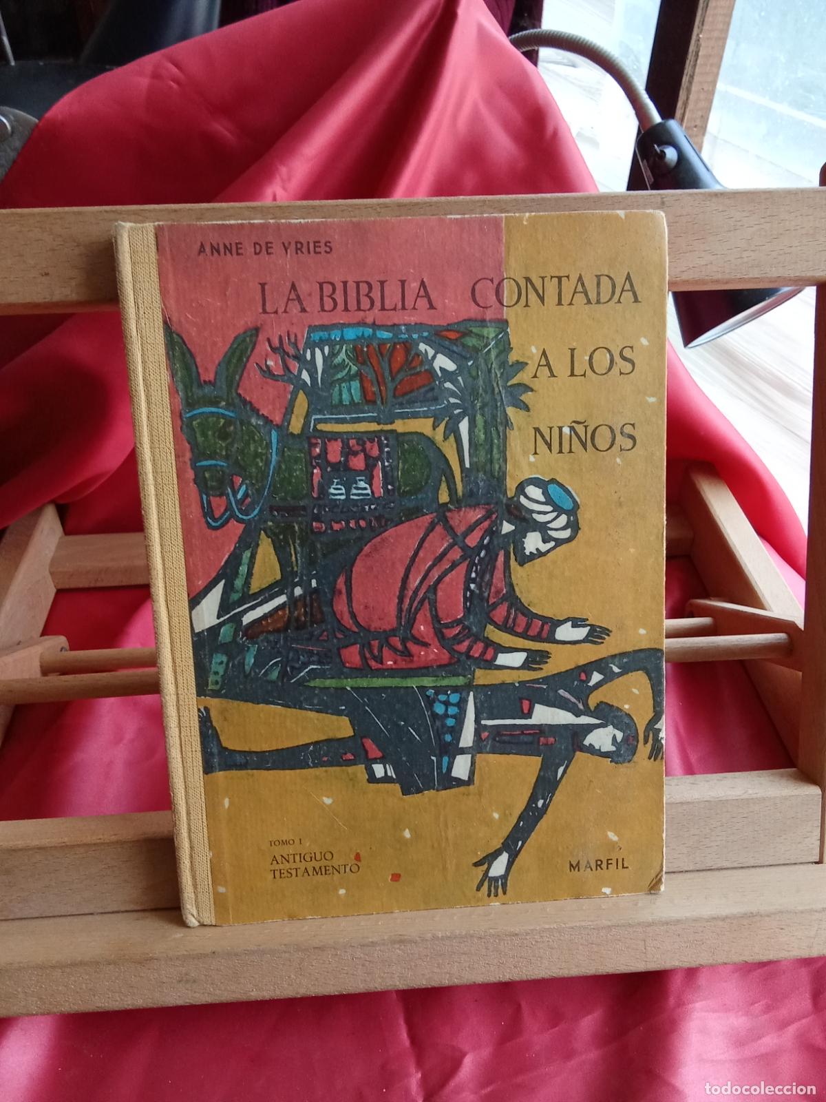 Libros: La Biblia contada a los ni&ntilde;os, Antiguo Testamento. Anne de Vries. L.12820-1688