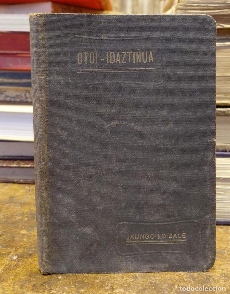 Libros: OTOI-IDAZTI&Ntilde;UA. Vilari&ntilde;o, Joulaun Abak. Egin ebanetik euzkeraldua. - VILARI&Ntilde;O, Joulaun.