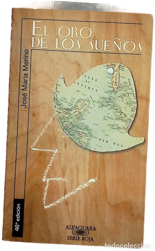 Libros: El oro de los sue&ntilde;os - Merino, Jos&eacute; Mar&iacute;a