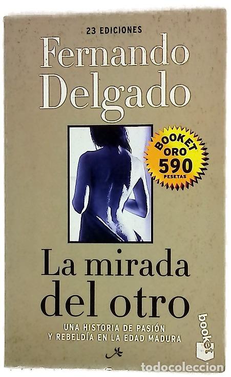 Libros: La mirada del otro - Delgado, Fernando G