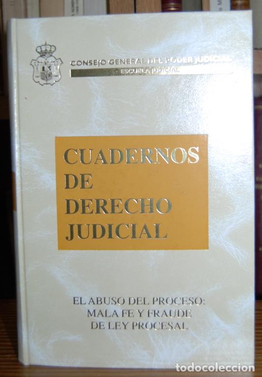 Libros: EL ABUSO DEL PROCESO: MALA FE Y FRAUDE DE LEY PROCESAL - GUTIERREZ-ALVIZ CONRADI, Faustino