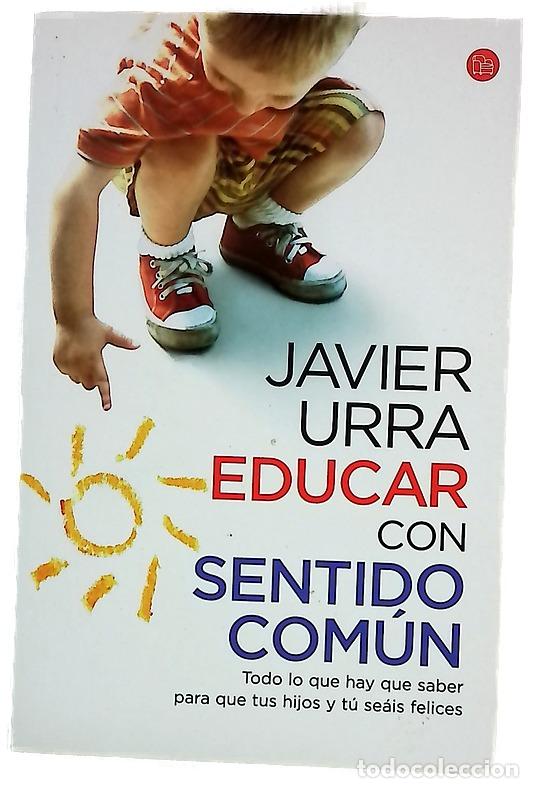 books: Educar con sentido com&uacute;n - Urra Portillo, Javier