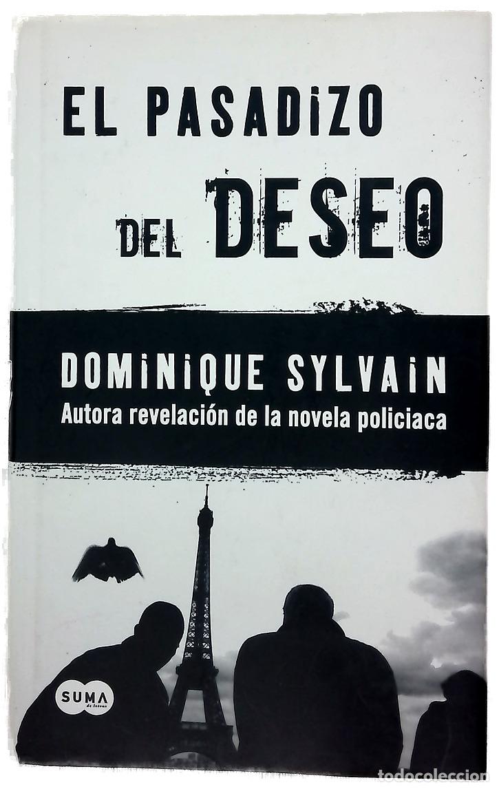 Libros: El pasadizo del deseo - Sylvain, Dominique