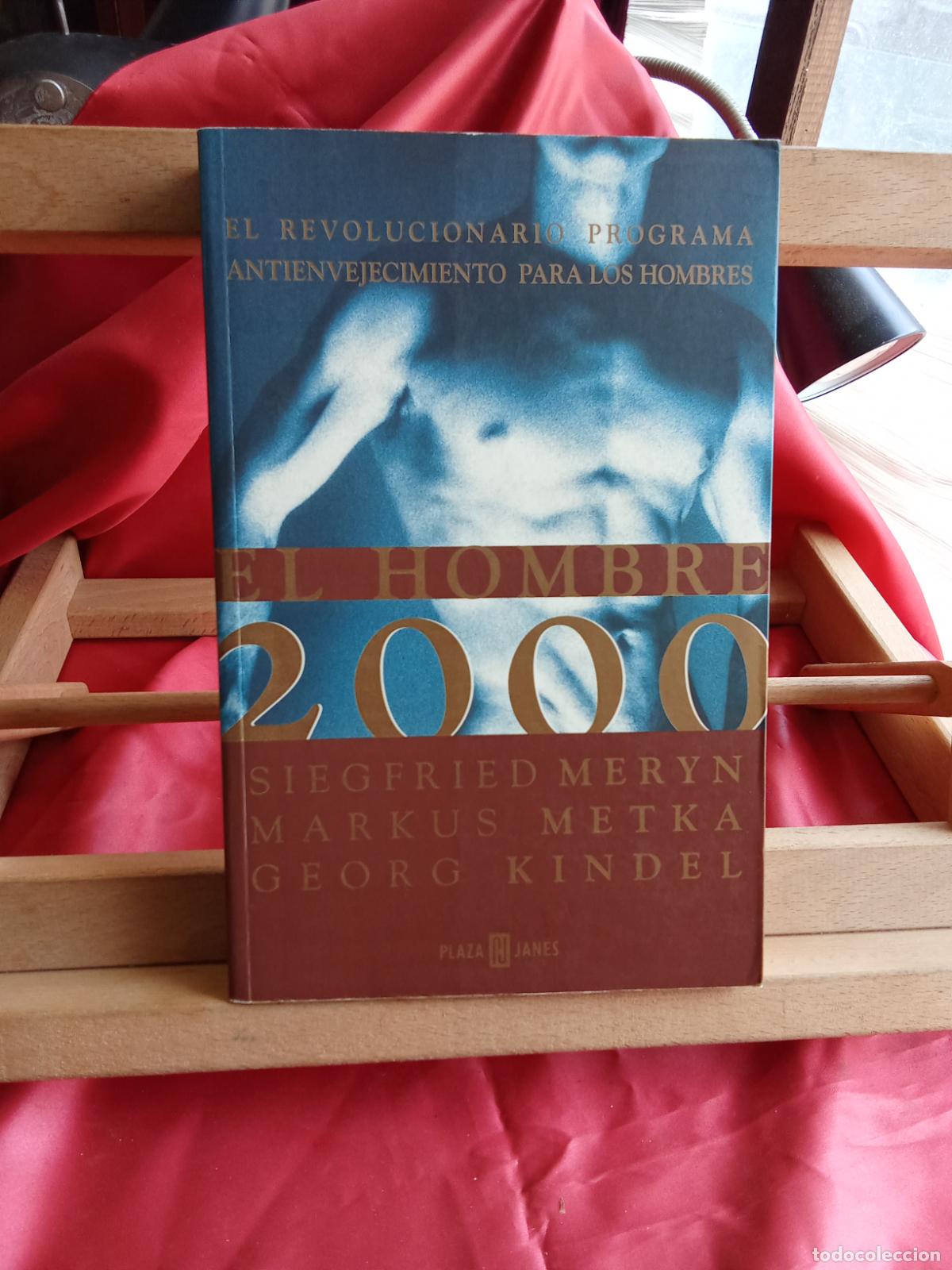 Libros: El Hombre 2000. Siegfried Meryn, Markus Metka y Georg Kindel. L.12820-1690