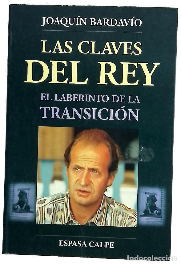 Libros: Las claves del Rey el laberinto de la transici&oacute;n
