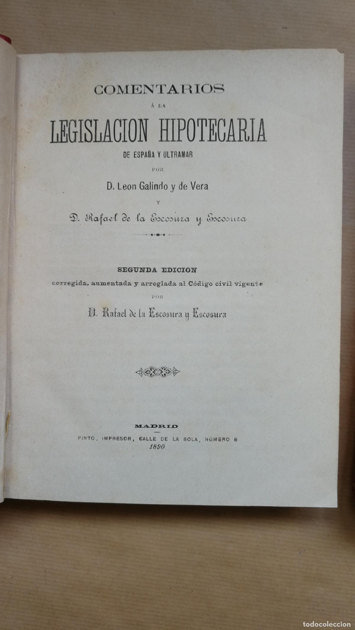 Libros: &rdquo;COMENTARIOS A LA LEGISLACION HIPOTECARIA DE ESPA&Ntilde;A Y ULTRAMAR. Segunda edici&oacute;n, corregida, aumentad