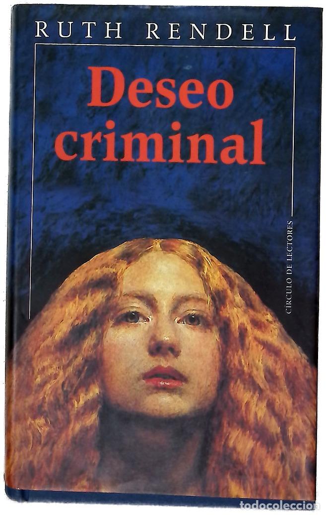 Libros: Deseo criminal - Rendell, Ruth