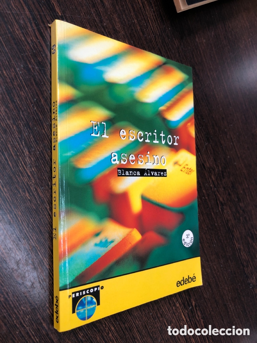 Livres: EL ESCRITOR ASESINO BLANCA ALVAREZ EDEBE PERISCOPIO