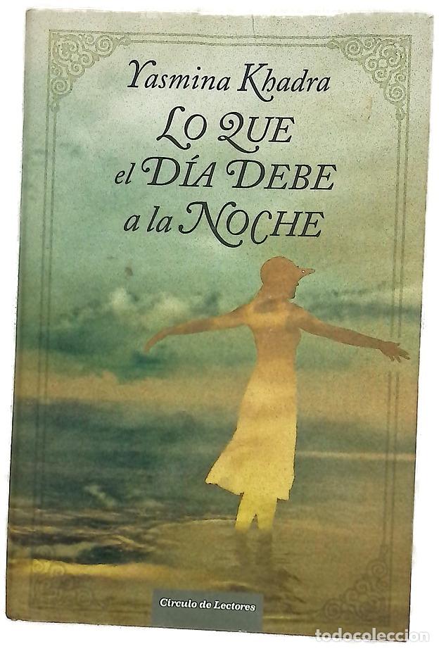 Libros: Lo que el d&iacute;a debe a la noche