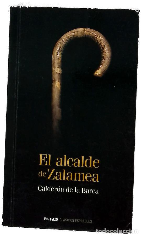 Libros: El alcalde de Zalamea - Calder&oacute;n de la Barca, Pedro