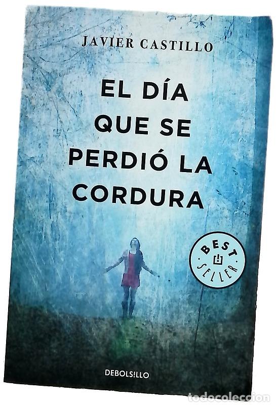 Libros: El d&iacute;a que se perdi&oacute; la cordura