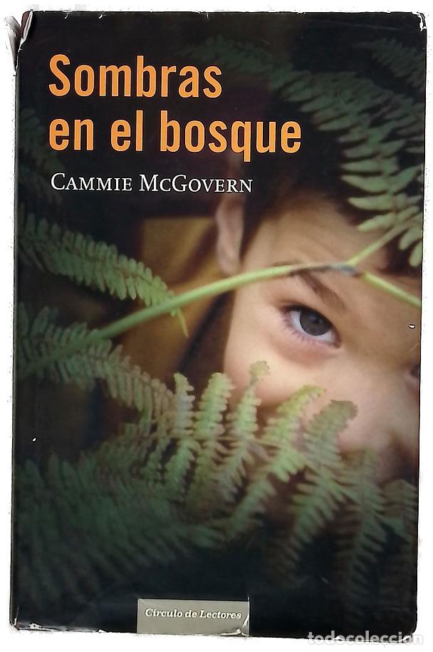 Libros: Sombras en el bosque - McGovern, Cammie