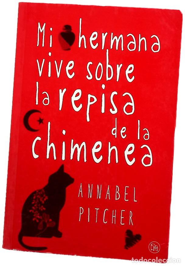 Libros: Mi hermana vive sobre la repisa de la chimenea