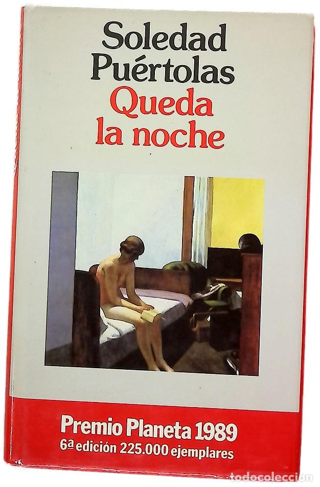 Libros: Queda la noche - Pu&eacute;rtolas, Soledad
