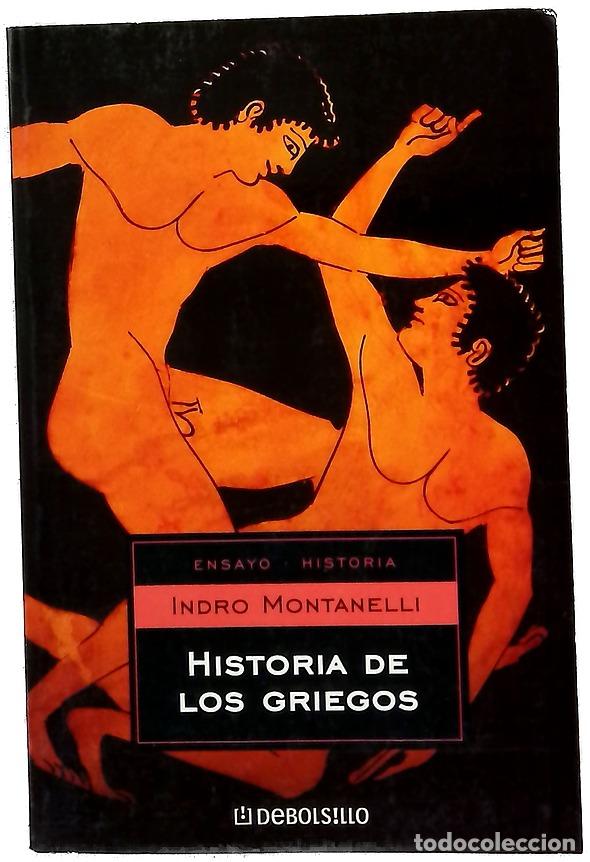 Libros: Historia de los griegos - Montanelli, Indro