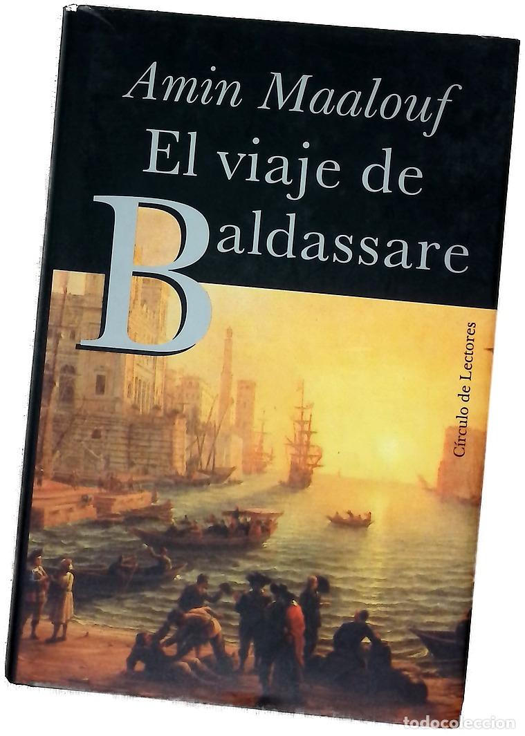 Libros: El viaje de Baldassare - Maalouf, Amin
