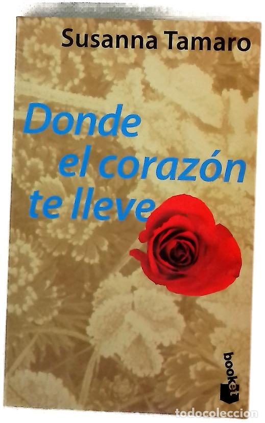Libros: Donde el coraz&oacute;n te lleve
