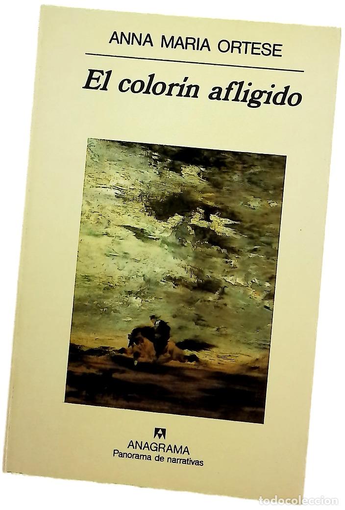 Libros: El color&iacute;n afligido - Ortese, Anna Maria; Ben&iacute;tez, Esther