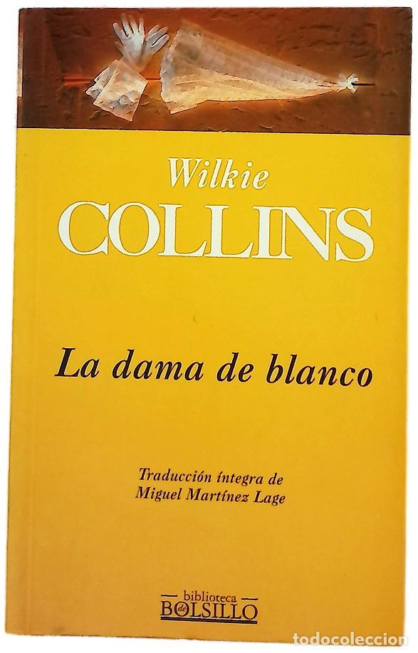 Libros: La dama de blanco - Collins, Wilkie