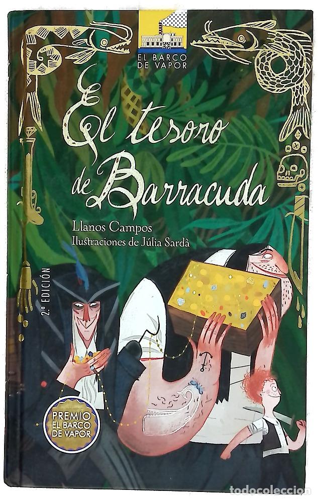 Libros: El tesoro de Barracuda - Campos Mart&iacute;nez, Llanos; Sard&agrave;, J&uacute;lia