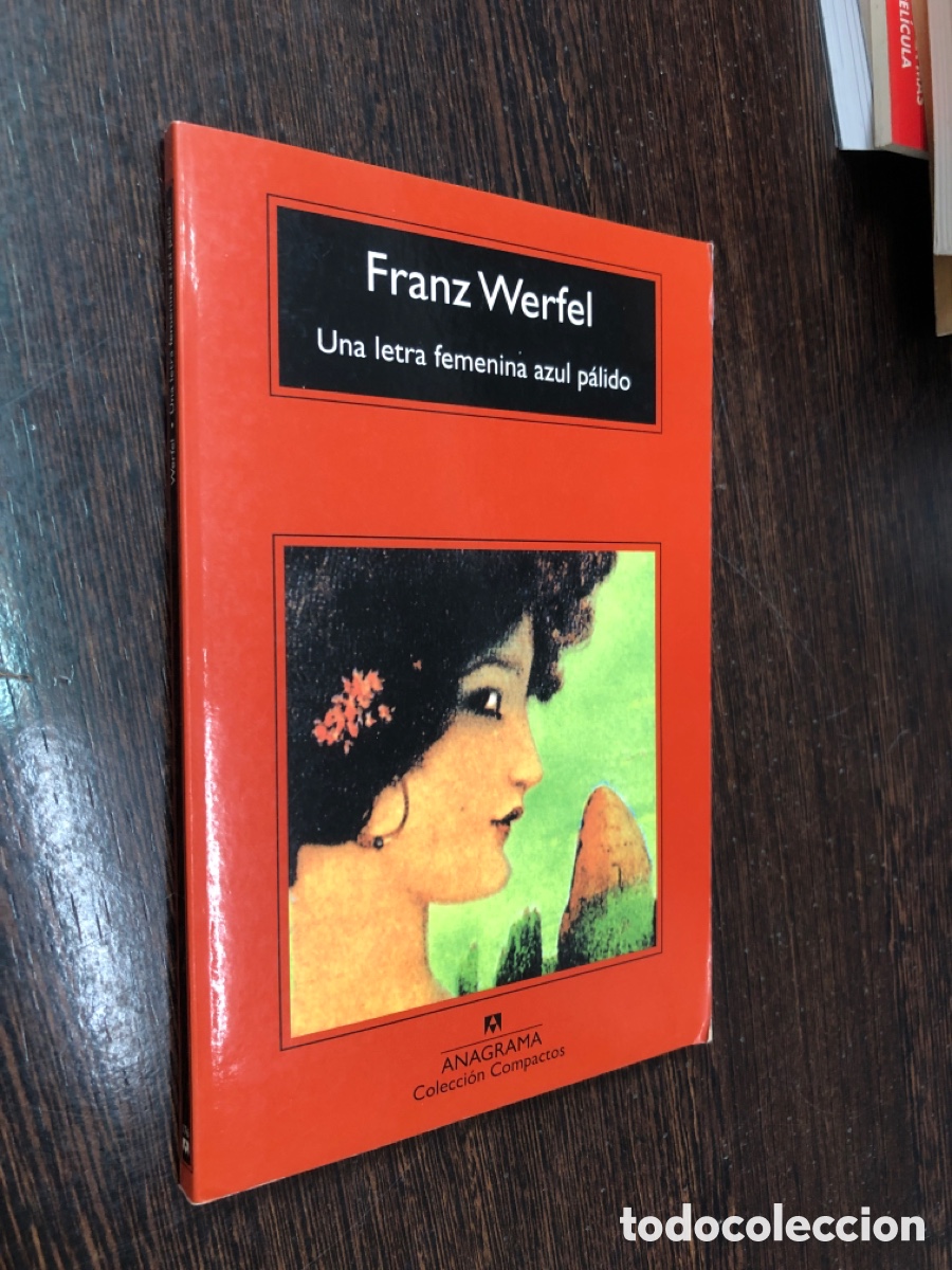 Libros: UNA LETRA FEMENINA AZUL PALIDO FRANZ WERFEL ANAGRAMA COLECCION COMPACTOS