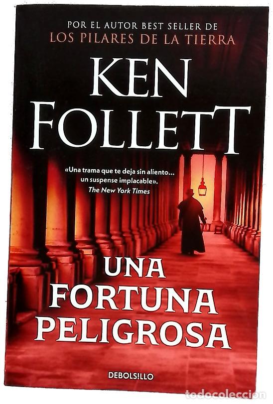 Libros: Una fortuna peligrosa - Follett, Ken