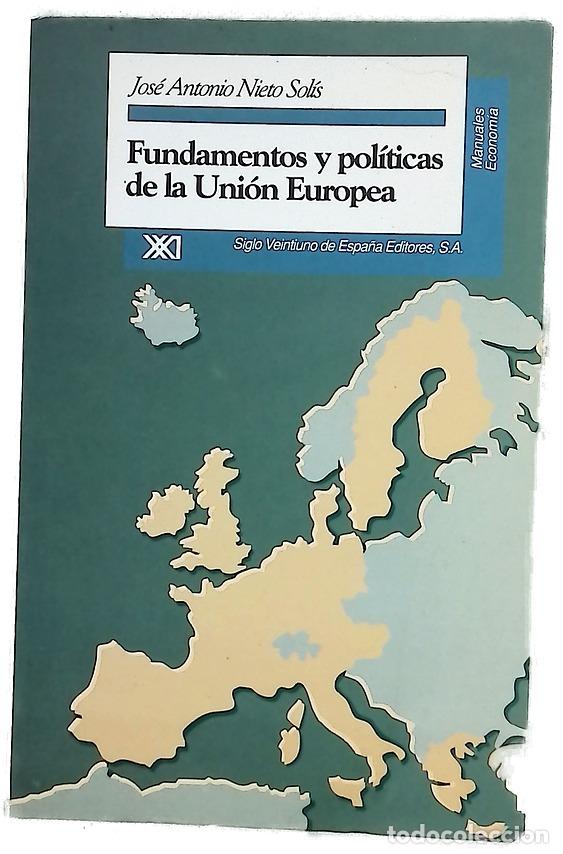 books: Fundamentos y pol&iacute;ticas de la Uni&oacute;n Europea