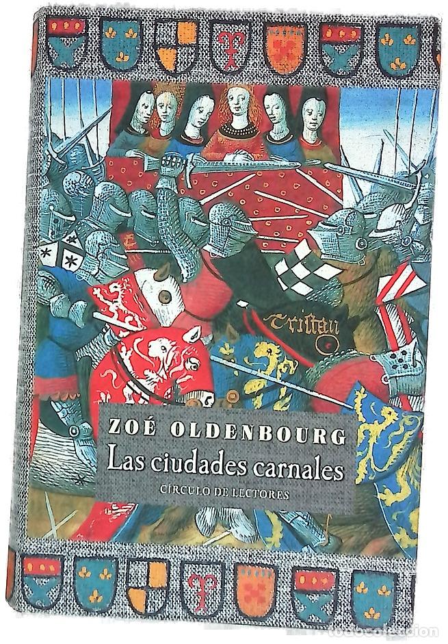 books: Las ciudades carnales - Oldenbourg, Zo&eacute;