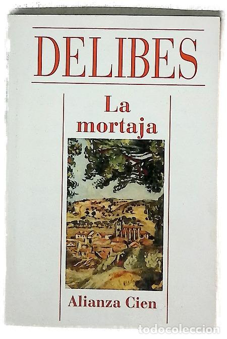 Livres: La mortaja - Delibes, Miguel