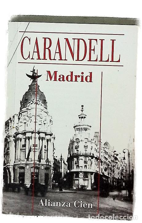 Libros: Madrid - Carandell, Luis - Alianza Editorial