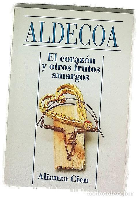 Libros: El coraz&oacute;n y otros frutos amargos