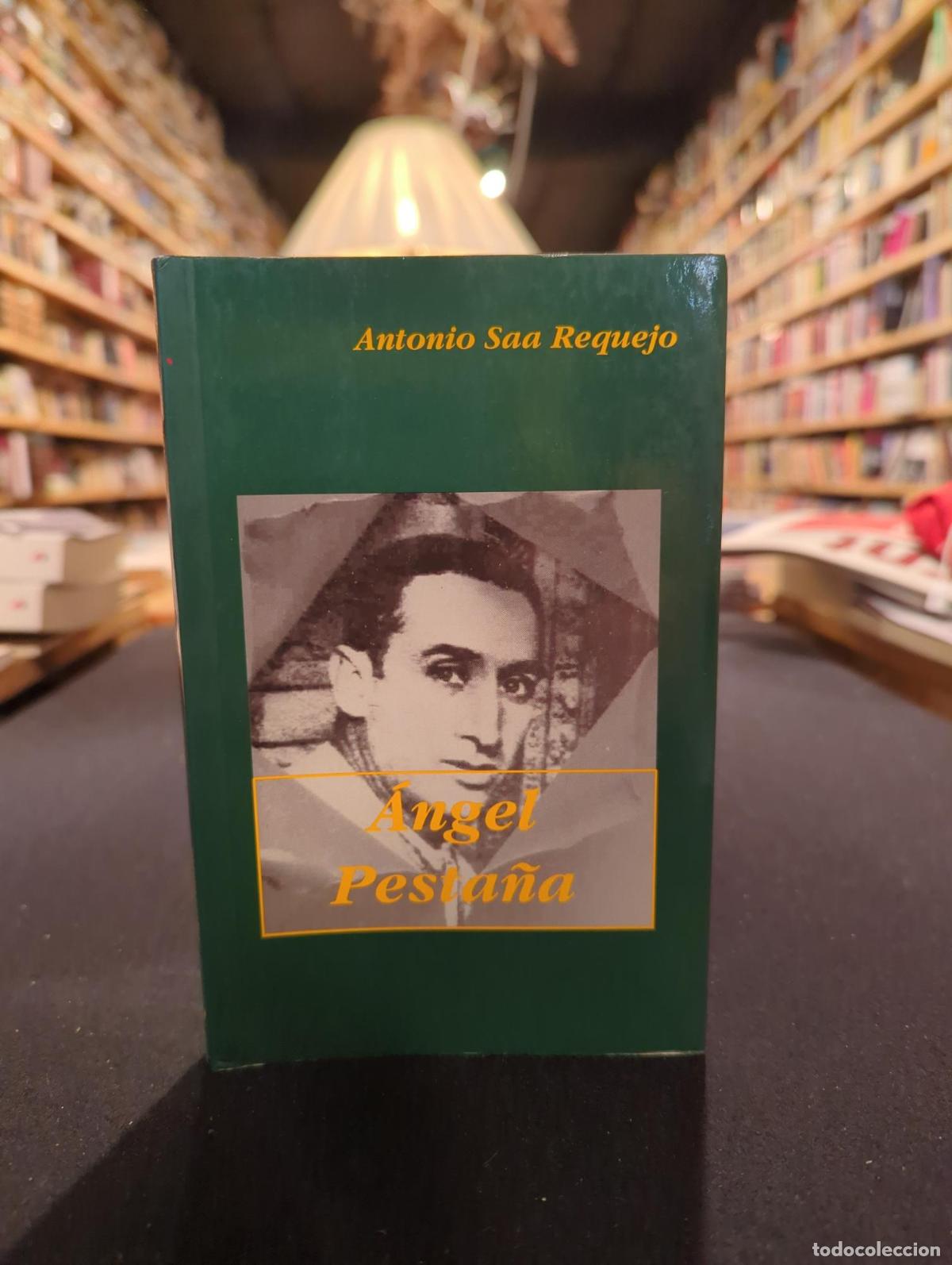 Livres: &Aacute;ngel Pesta&ntilde;a - Antonio Saa Requejo