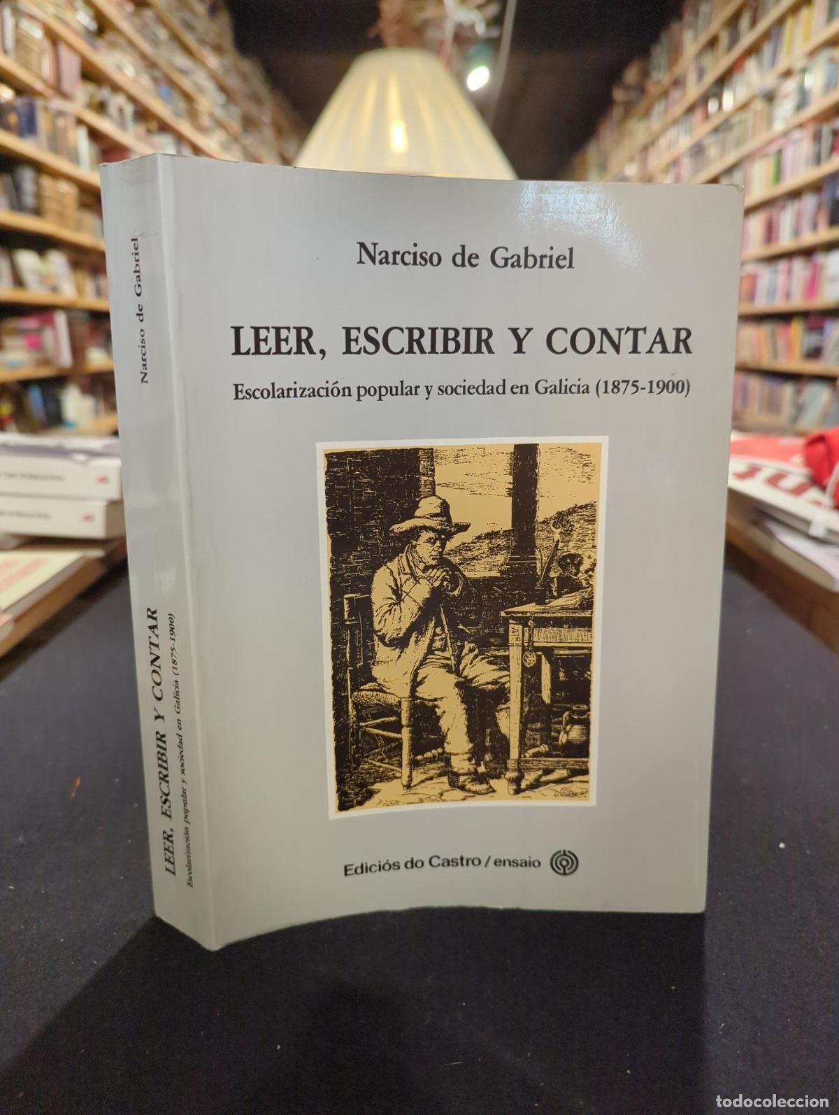 Livres: Leer, escribir y contar - Narciso de Gabriel