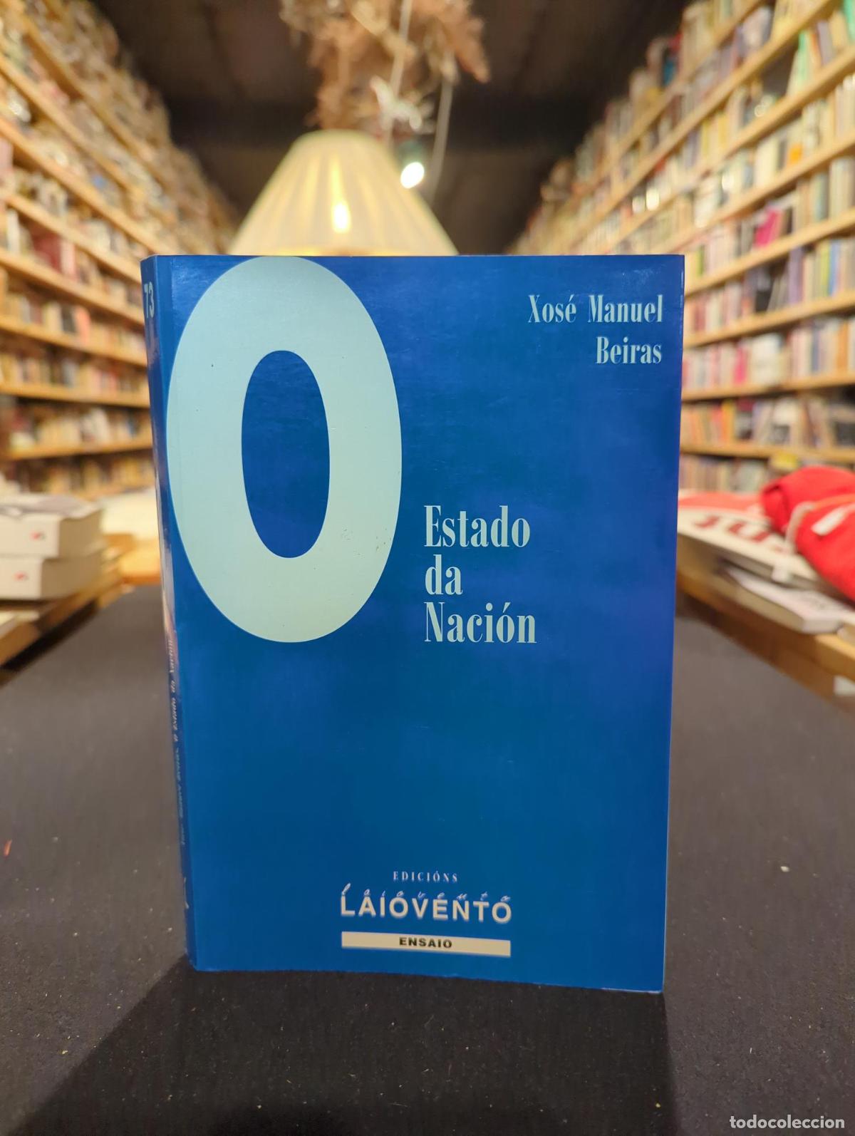 B&uuml;cher: O estado da naci&oacute;n - Xos&eacute; Manuel Beiras