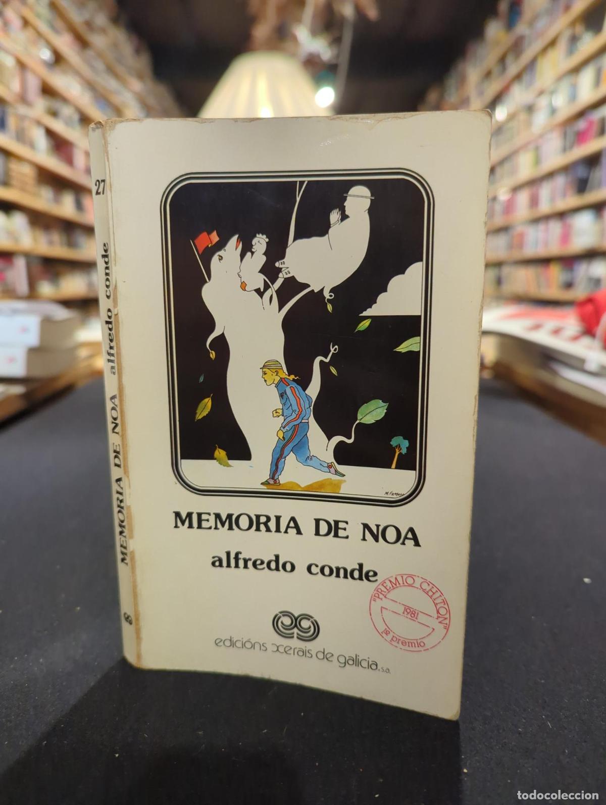 Memoria de Noa - Alfredo Conde