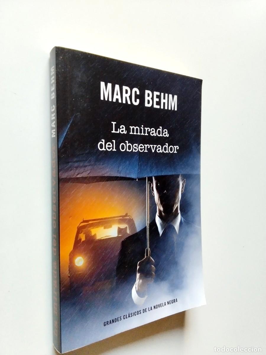 Libros: Marc Behm - La mirada del observador