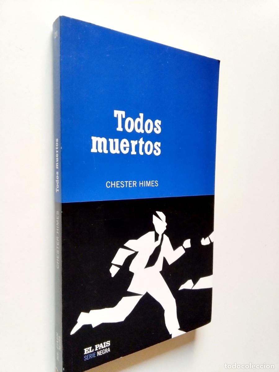 Libri di seconda mano: Chester Himes - Todos muertos (Serie Harlem 5)